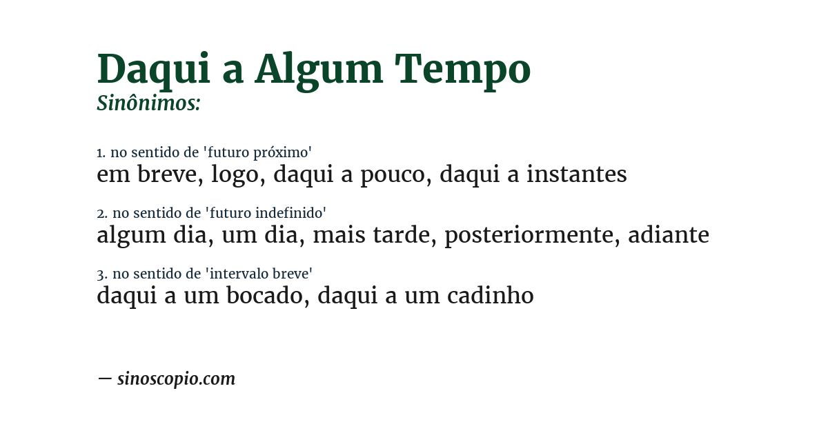 Sinônimo de daqui a algum tempo