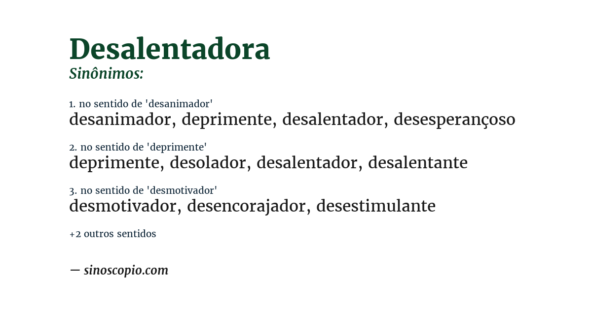 Sinônimo de desalentadora