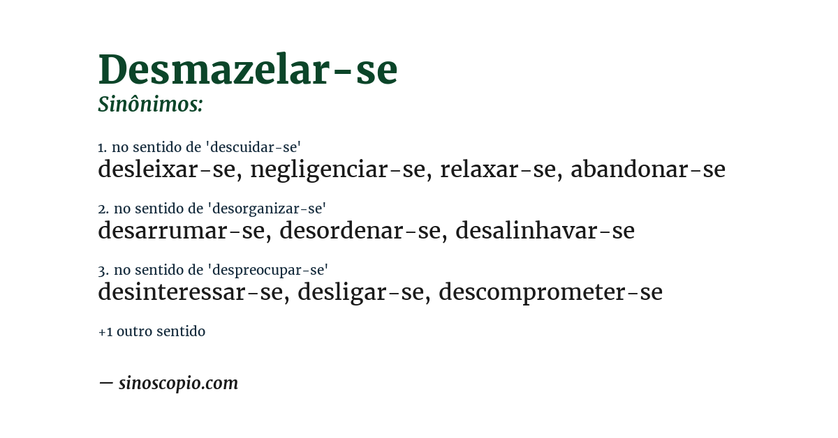 Sinônimo de desmazelar-se