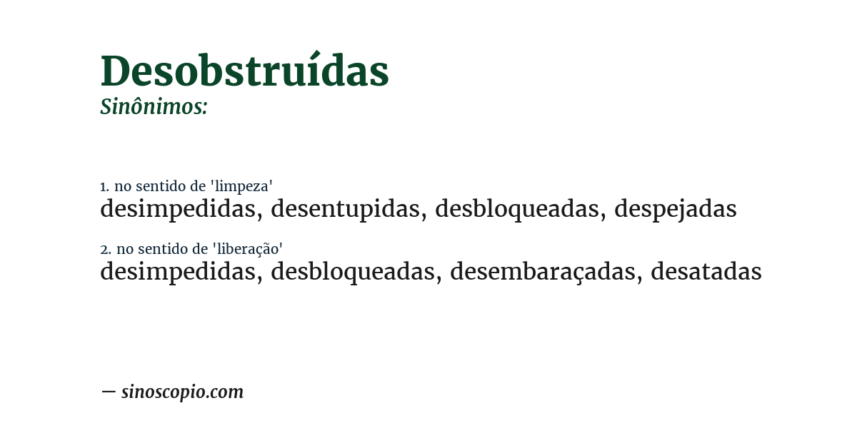 Sinônimo de desobstruídas