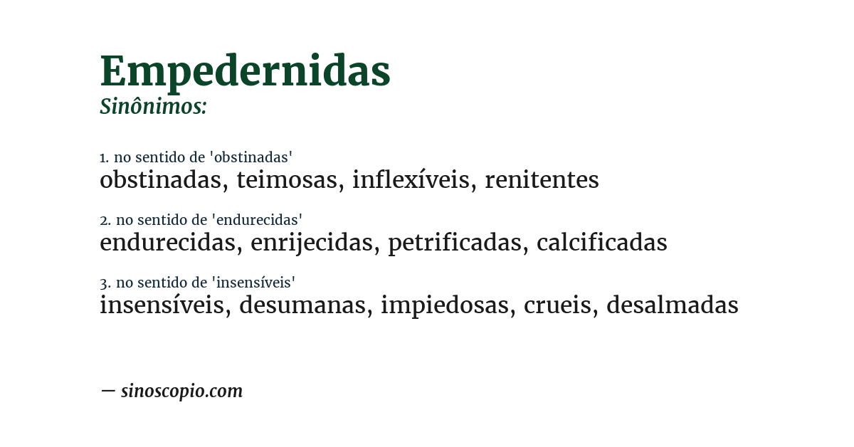 Sinônimo de empedernidas