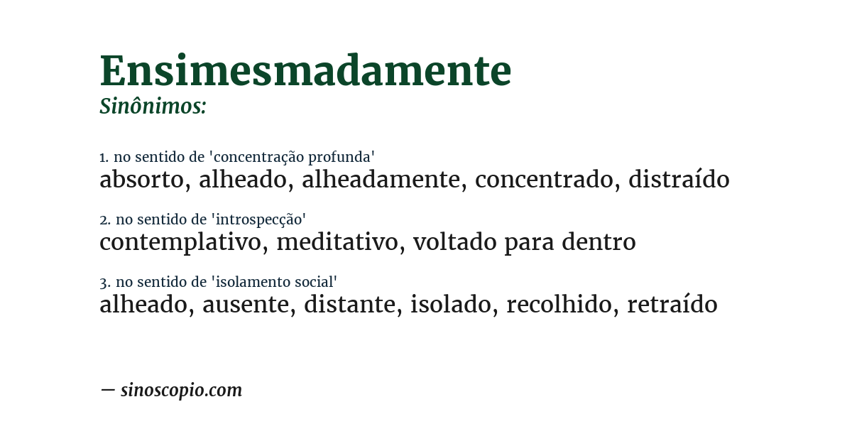 Sinônimo de ensimesmadamente