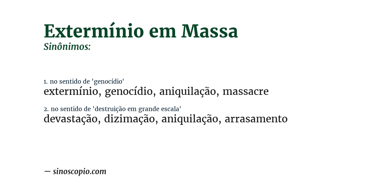 Sinônimo de extermínio em massa