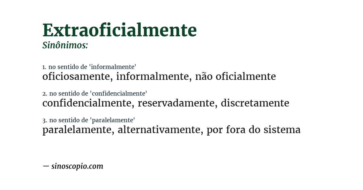 Sinônimo de extraoficialmente