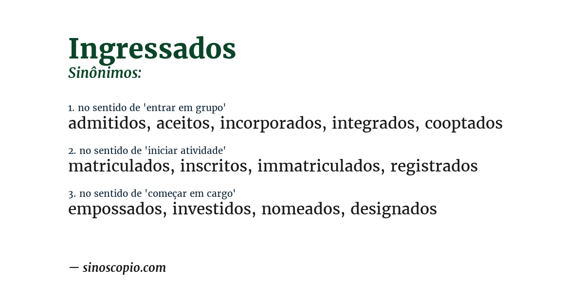 Sinônimo de ingressados