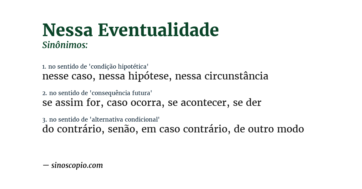 Sinônimo de nessa eventualidade