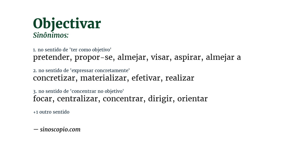 Sinônimo de objectivar