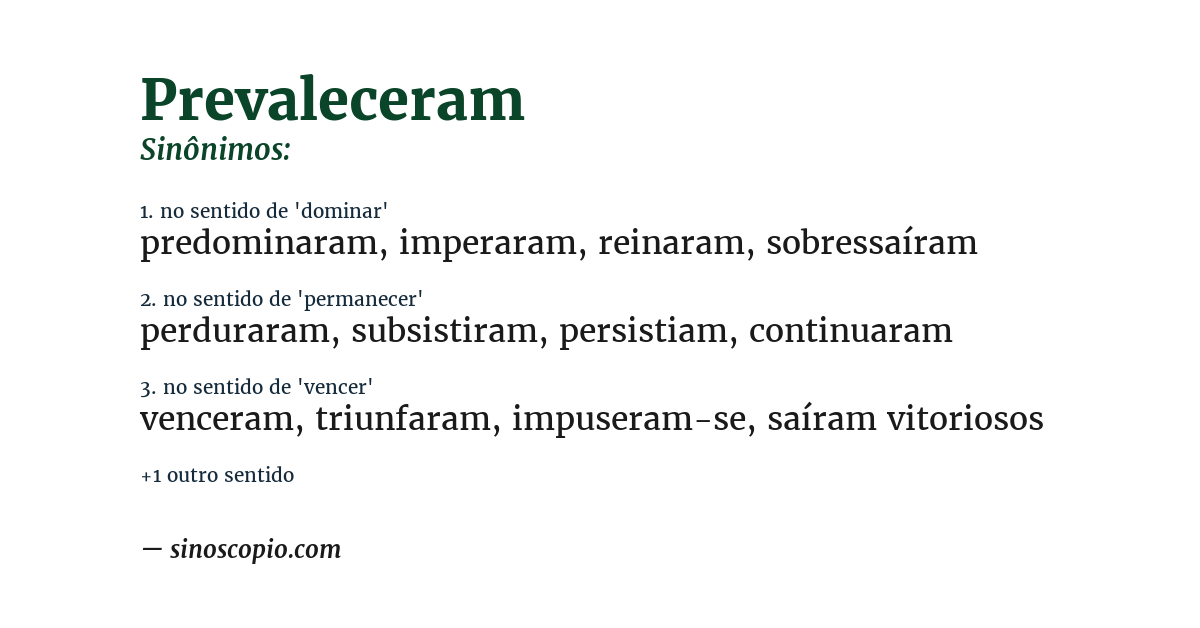 Sinônimo de prevaleceram