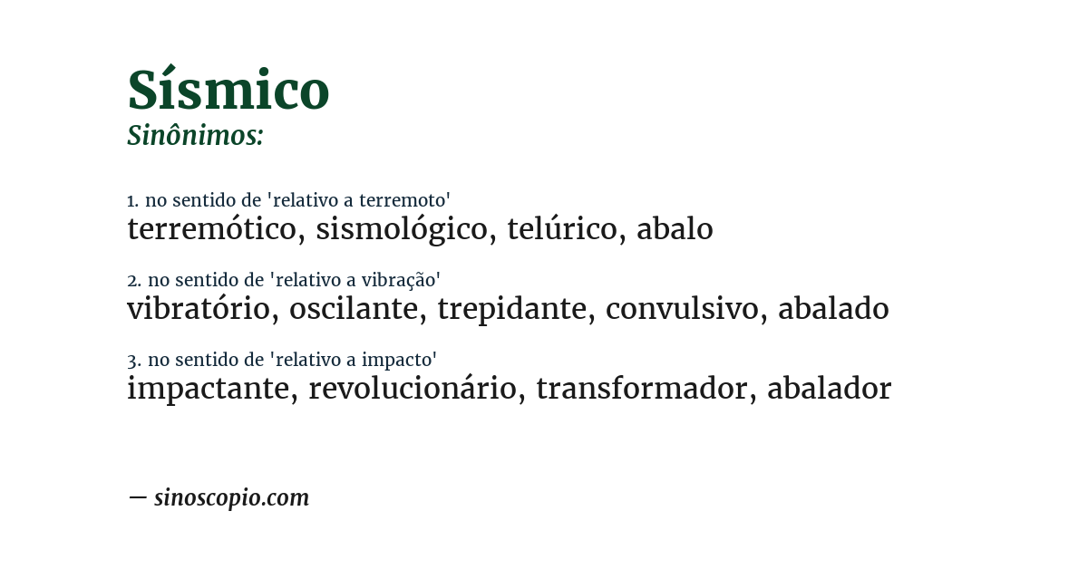 Sinônimo de sísmico