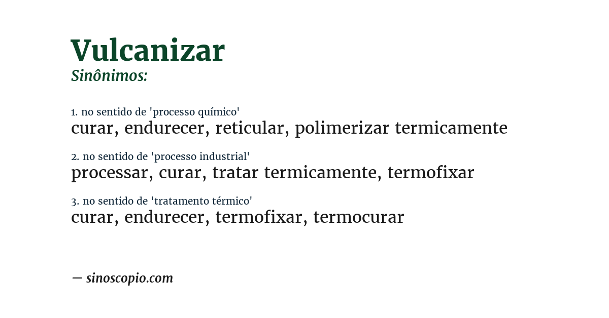 Sinônimo de vulcanizar