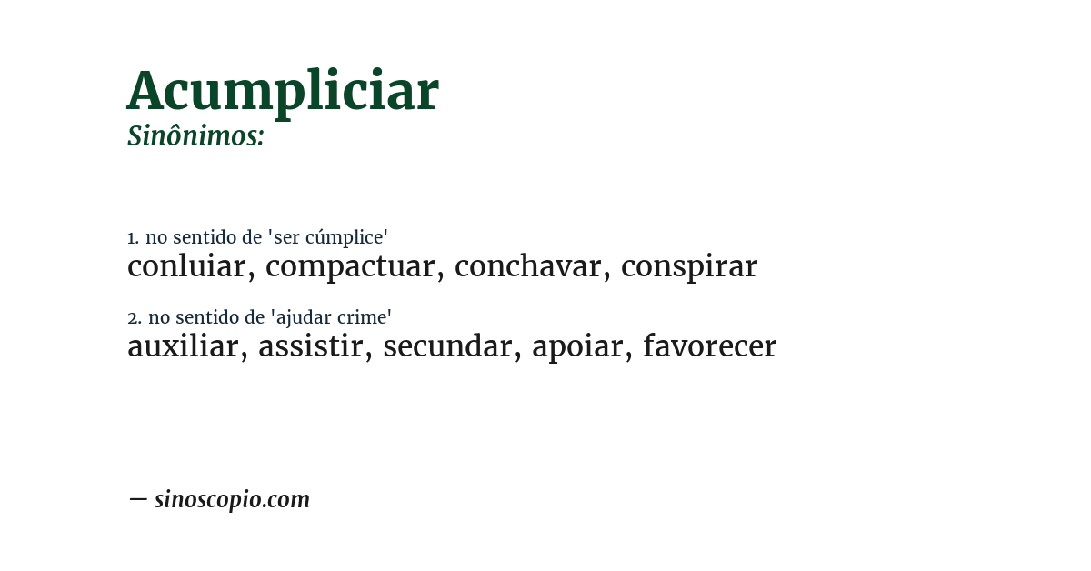 Sinônimo de acumpliciar