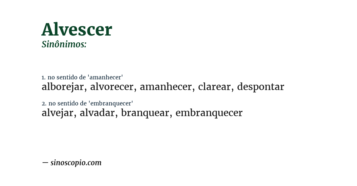 Sinônimo de alvescer