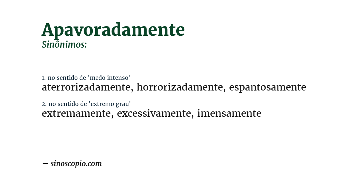 Sinônimo de apavoradamente