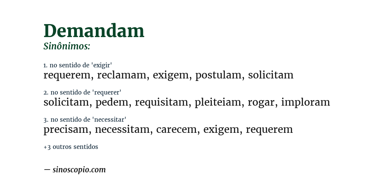 Sinônimo de demandam