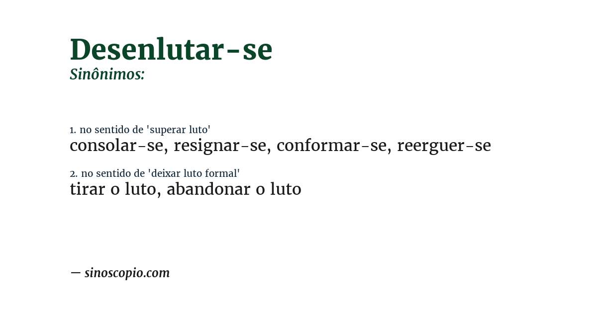 Sinônimo de desenlutar-se