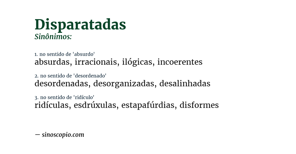 Sinônimo de disparatadas