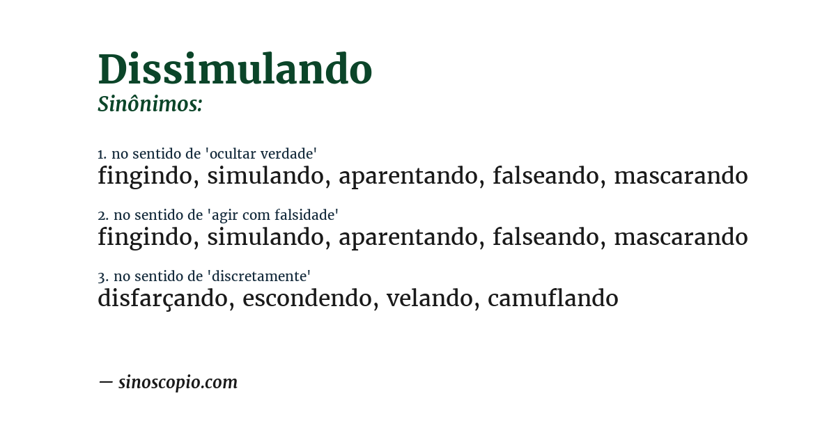 Sinônimo de dissimulando