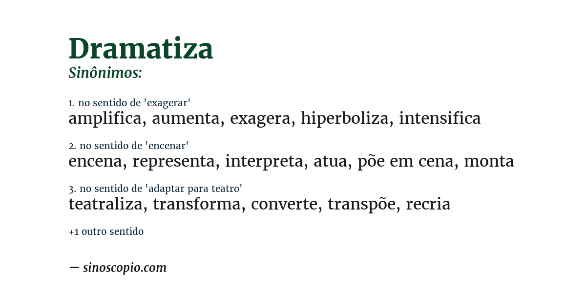 Sinônimo de dramatiza