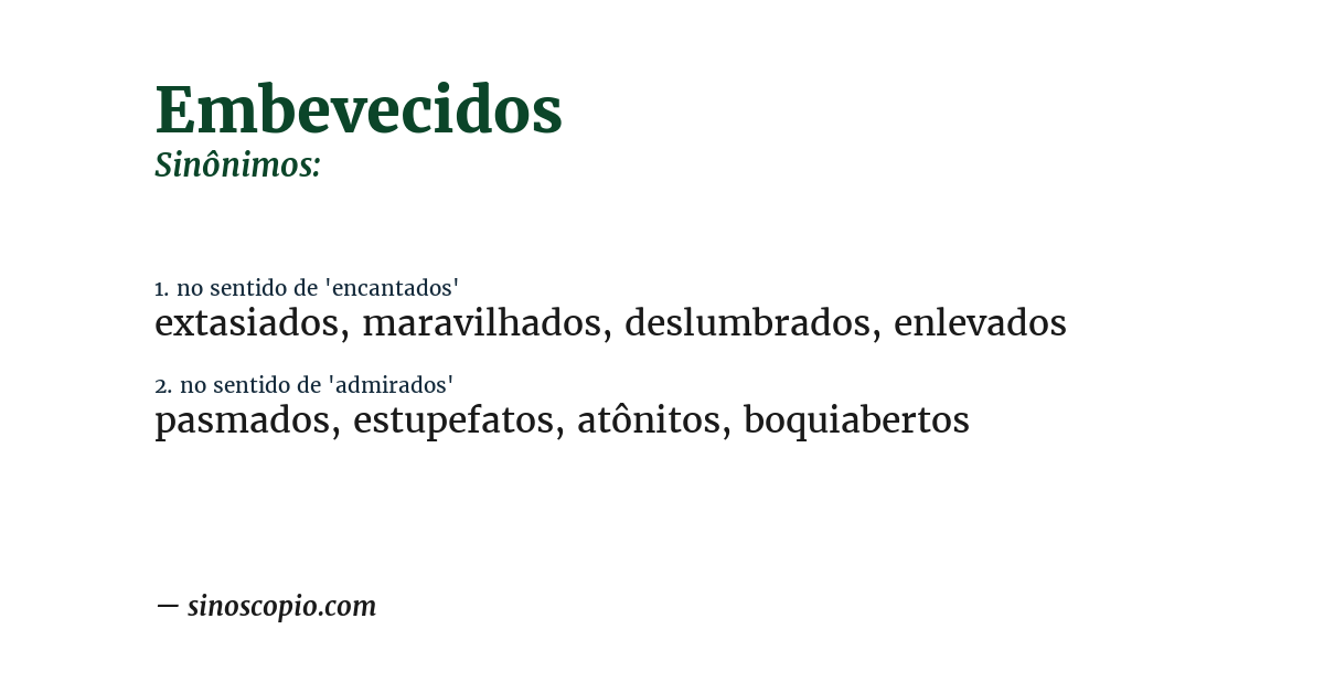 Sinônimo de embevecidos