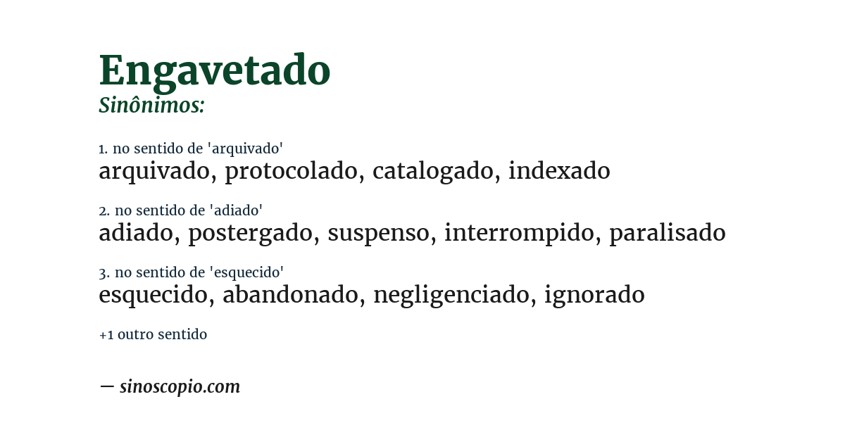 Sinônimo de engavetado