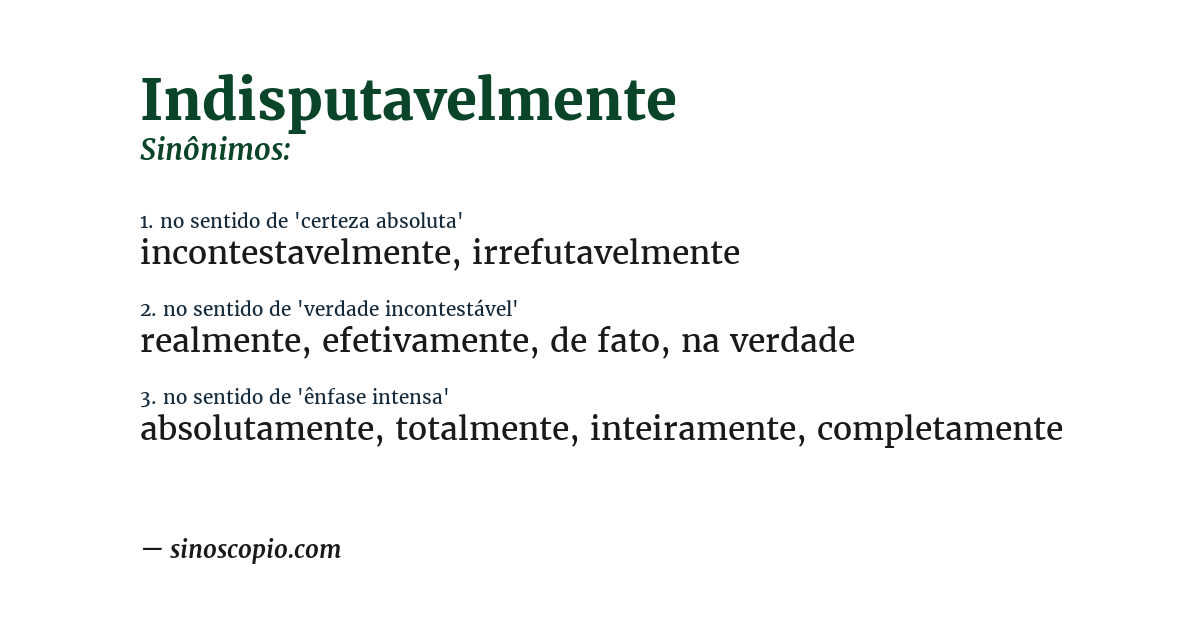 Sinônimo de indisputavelmente