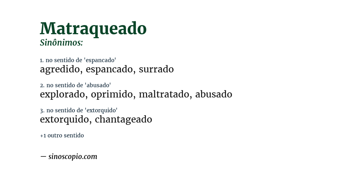 Sinônimo de matraqueado