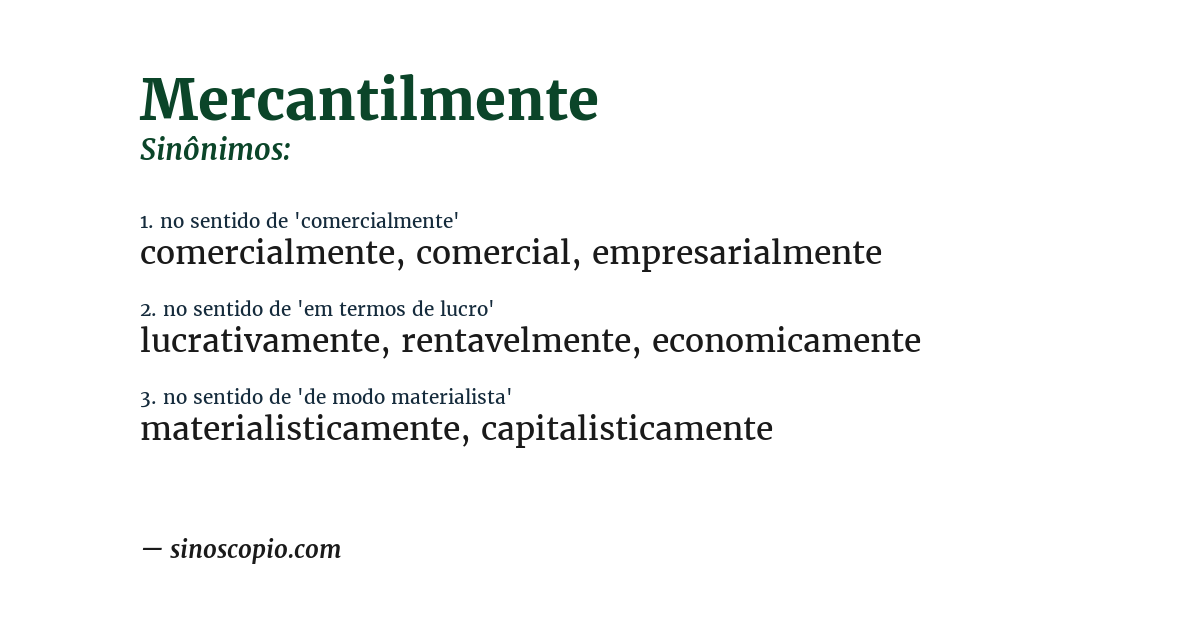 Sinônimo de mercantilmente