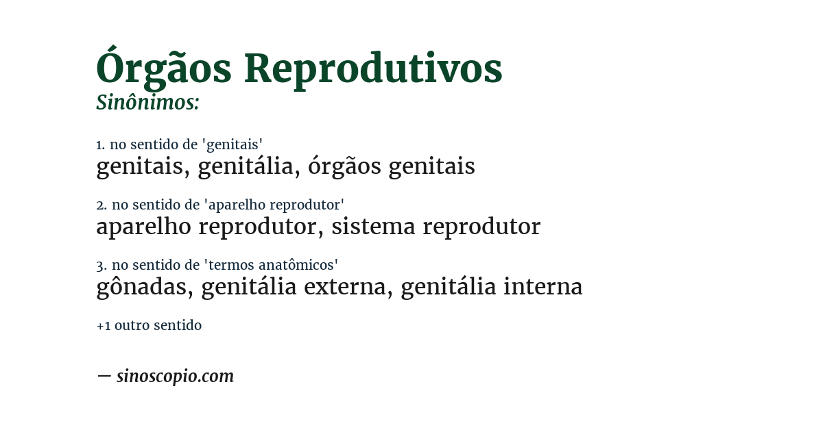 Sinônimo de órgãos reprodutivos