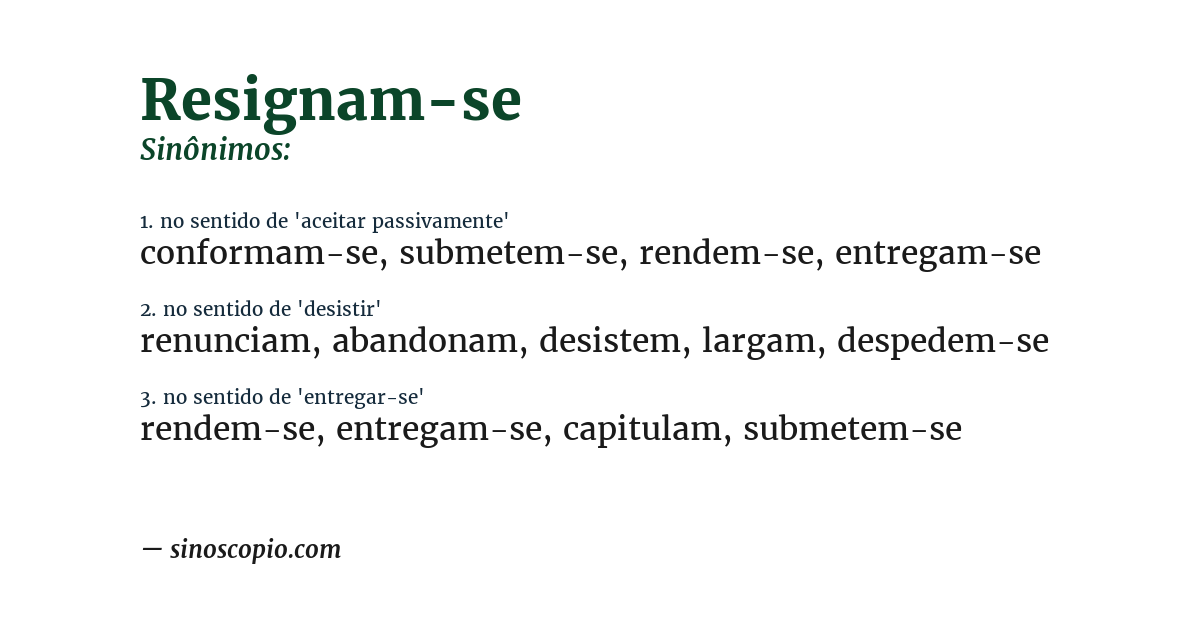 Sinônimo de resignam-se