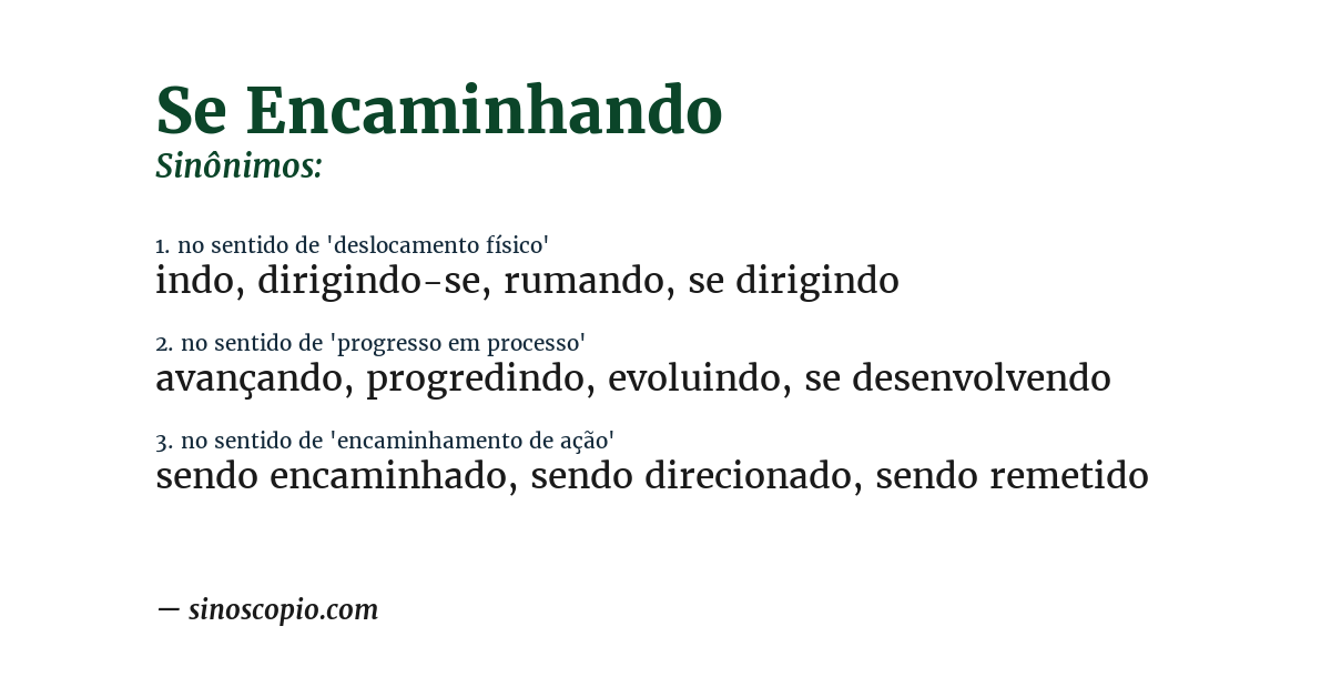 Sinônimo de se encaminhando