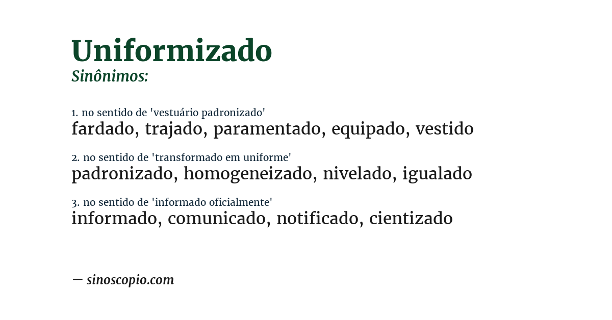 Sinônimo de uniformizado