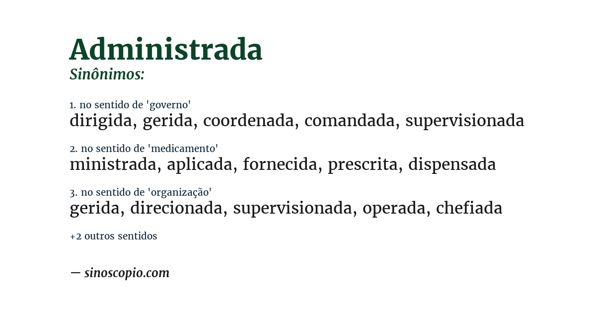 Sinônimo de administrada