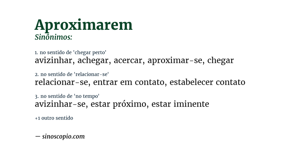 Sinônimo de aproximarem