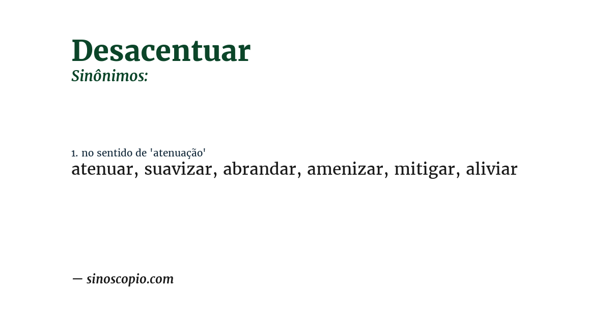 Sinônimo de desacentuar