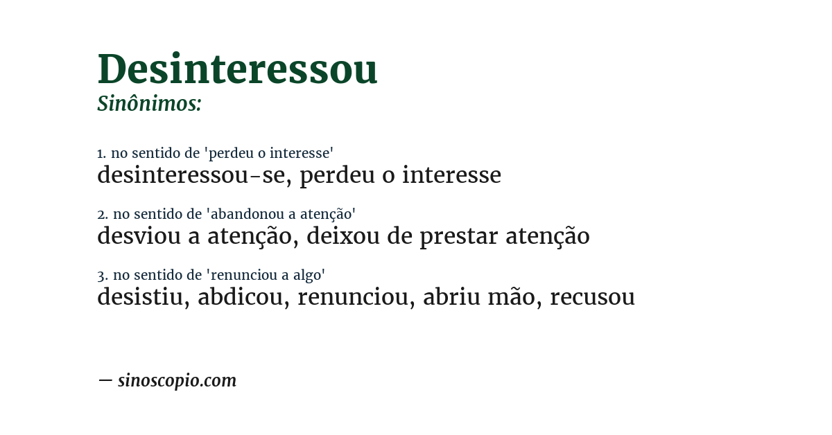 Sinônimo de desinteressou