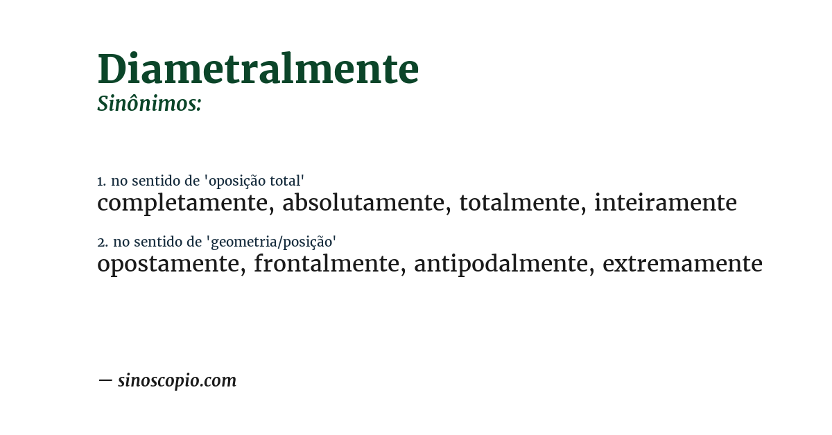 Sinônimo de diametralmente