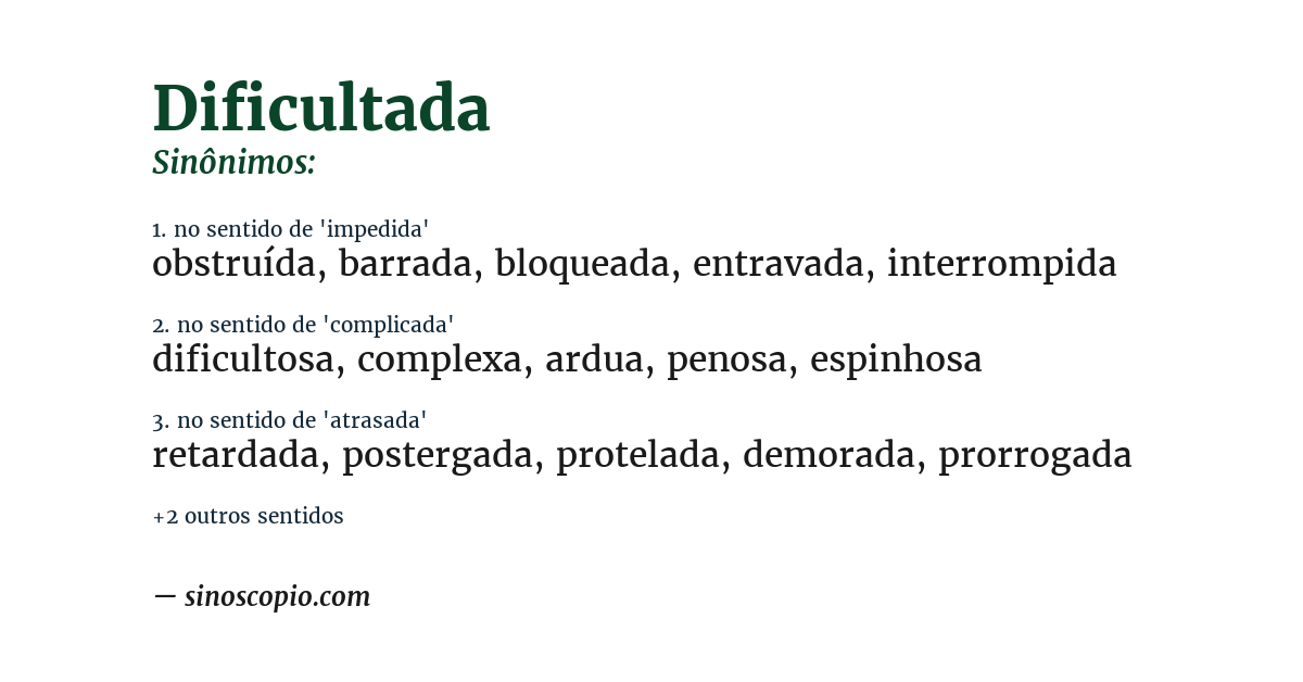 Sinônimo de dificultada