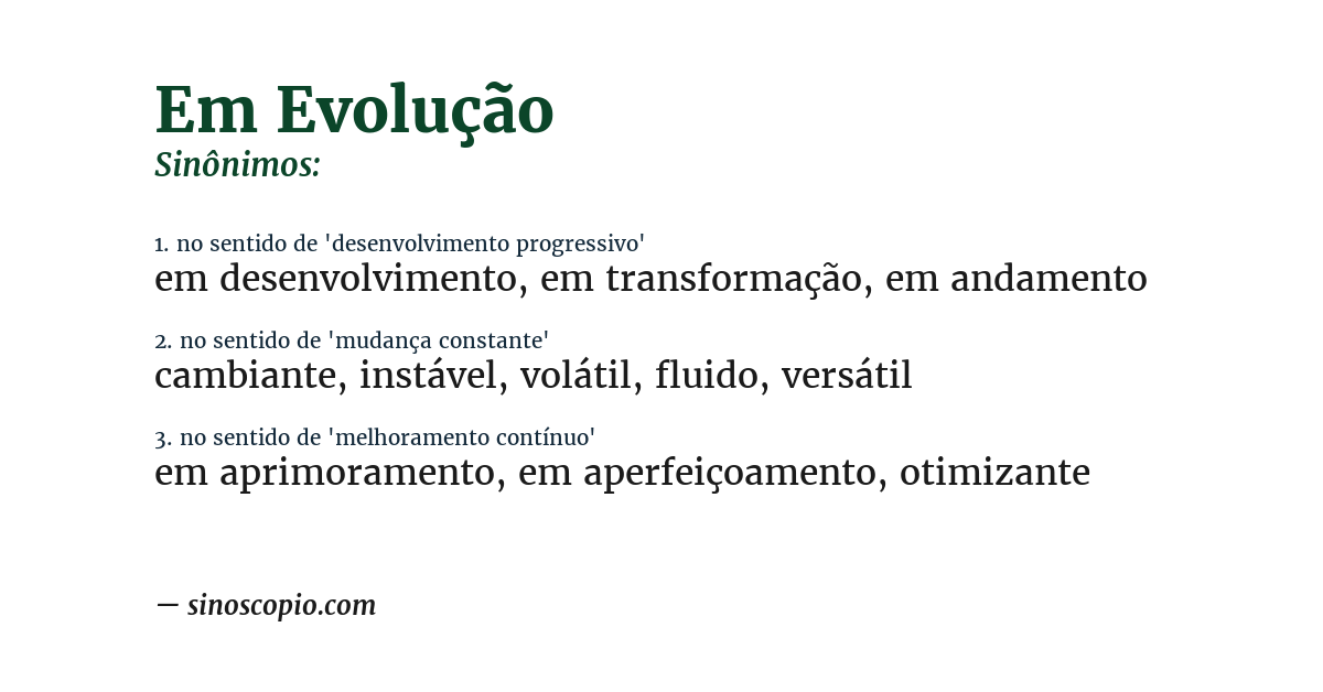 Sinônimo de em evolução