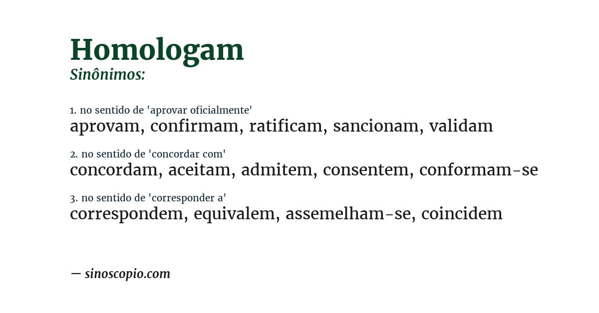 Sinônimo de homologam