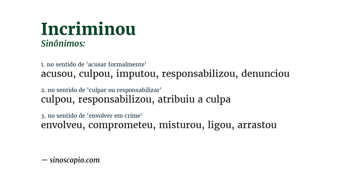Sinônimo de incriminou