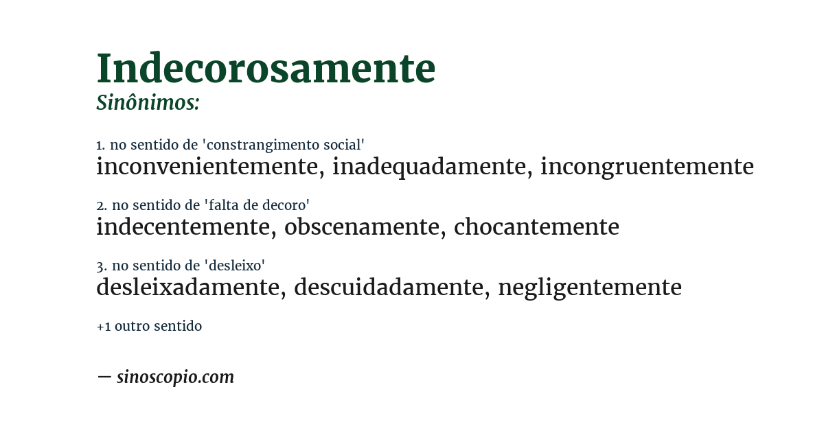 Sinônimo de indecorosamente