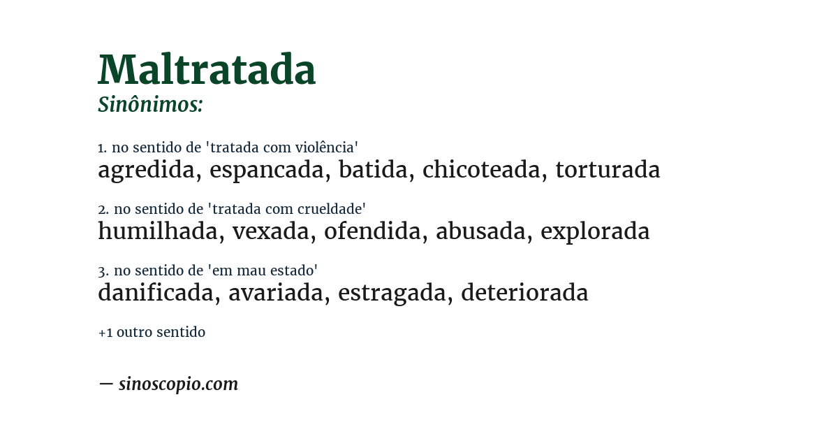 Sinônimo de maltratada