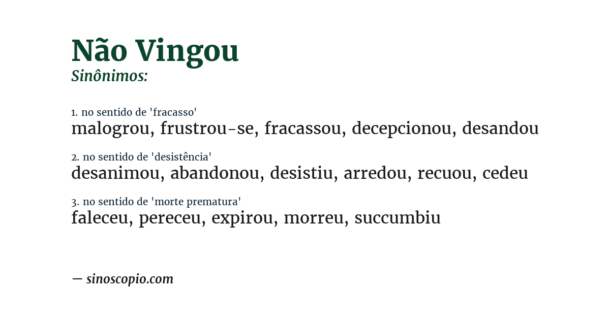 Sinônimo de não vingou