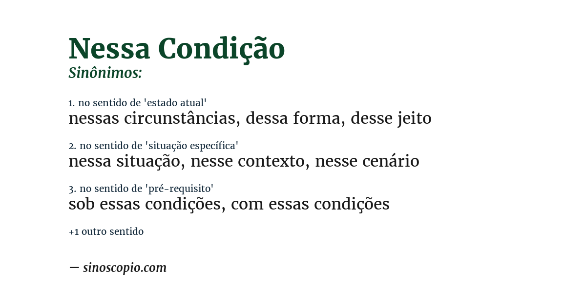 Sinônimo de nessa condição