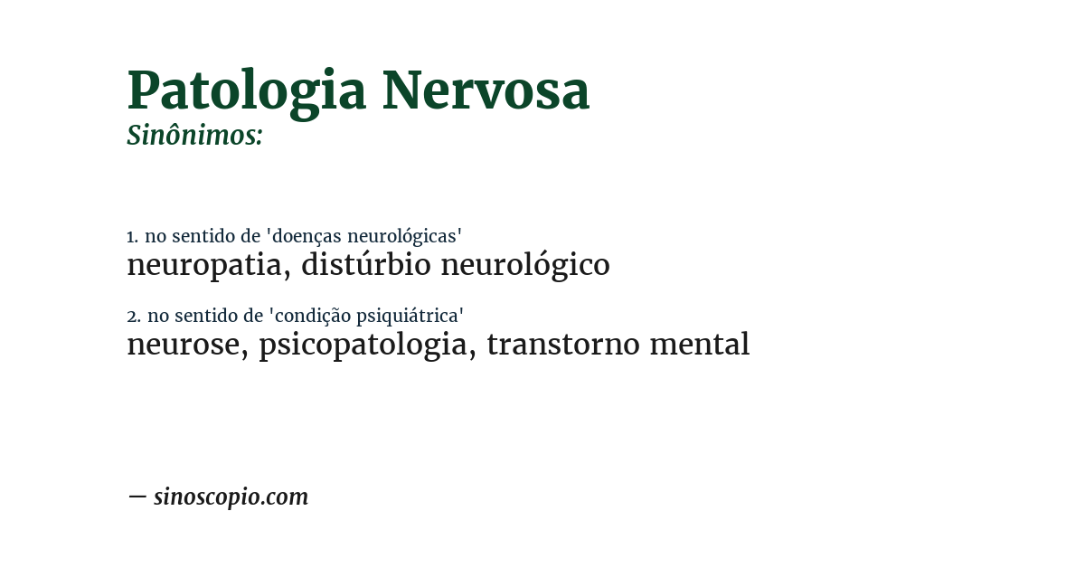 Sinônimo de patologia nervosa