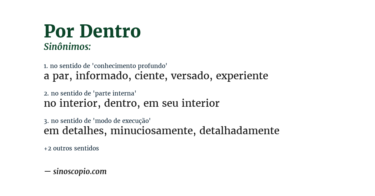 Sinônimo de por dentro