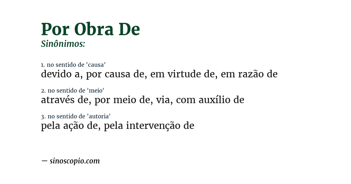 Sinônimo de por obra de