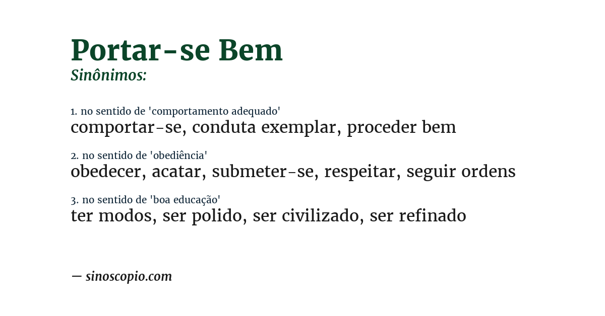 Sinônimo de portar-se bem