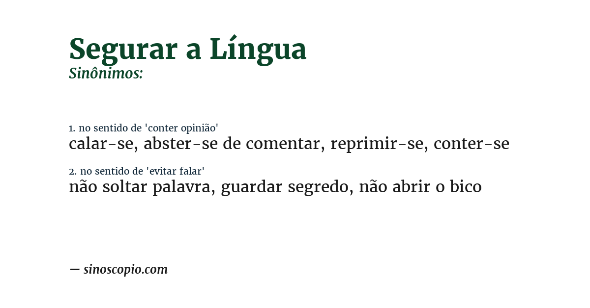 Sinônimo de segurar a língua