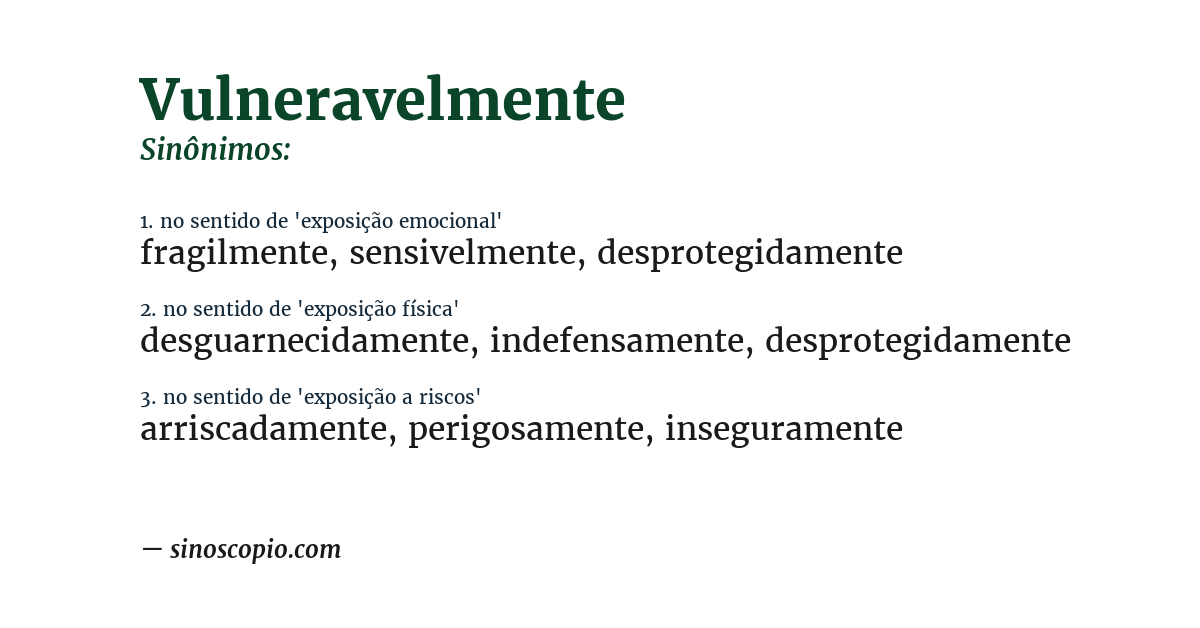 Sinônimo de vulneravelmente